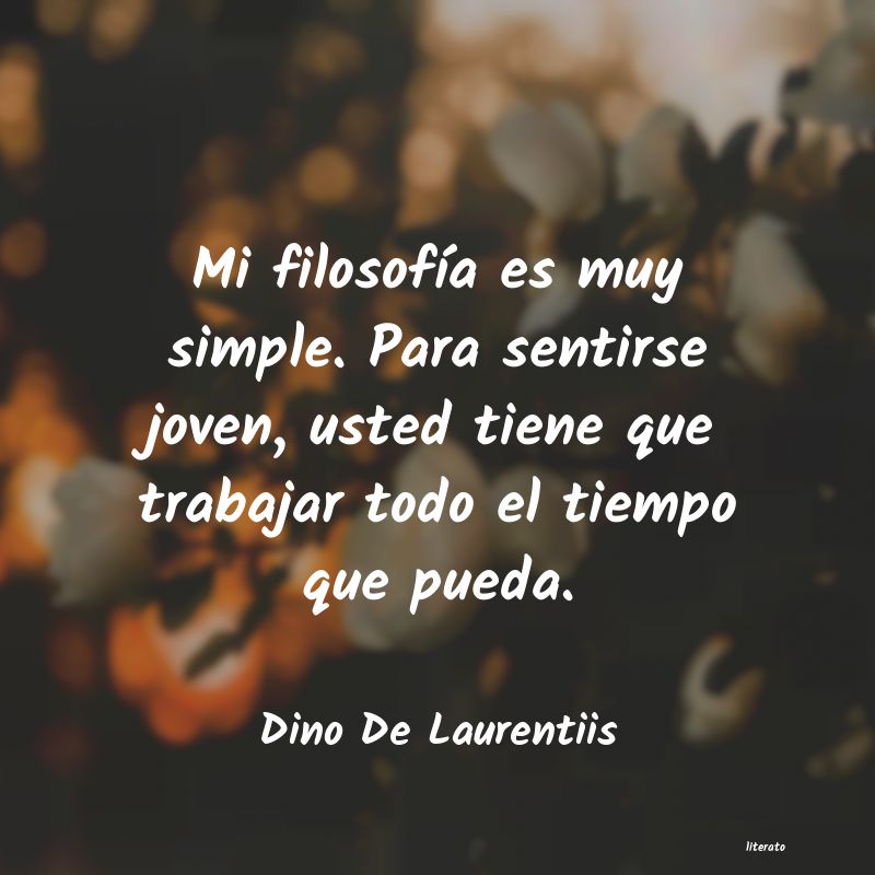 Frases de Dino De Laurentiis