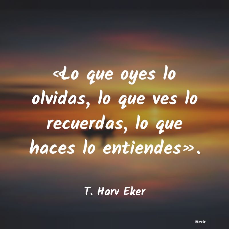 Frases de T. Harv Eker