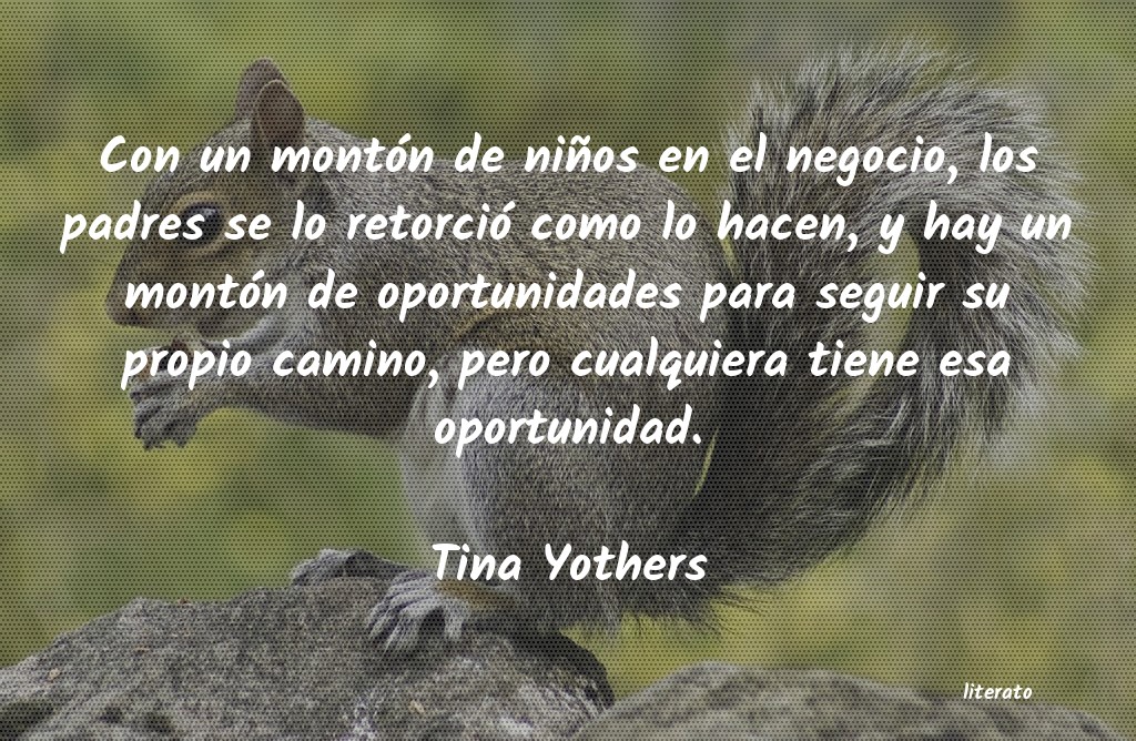 frases de Tina Yothers