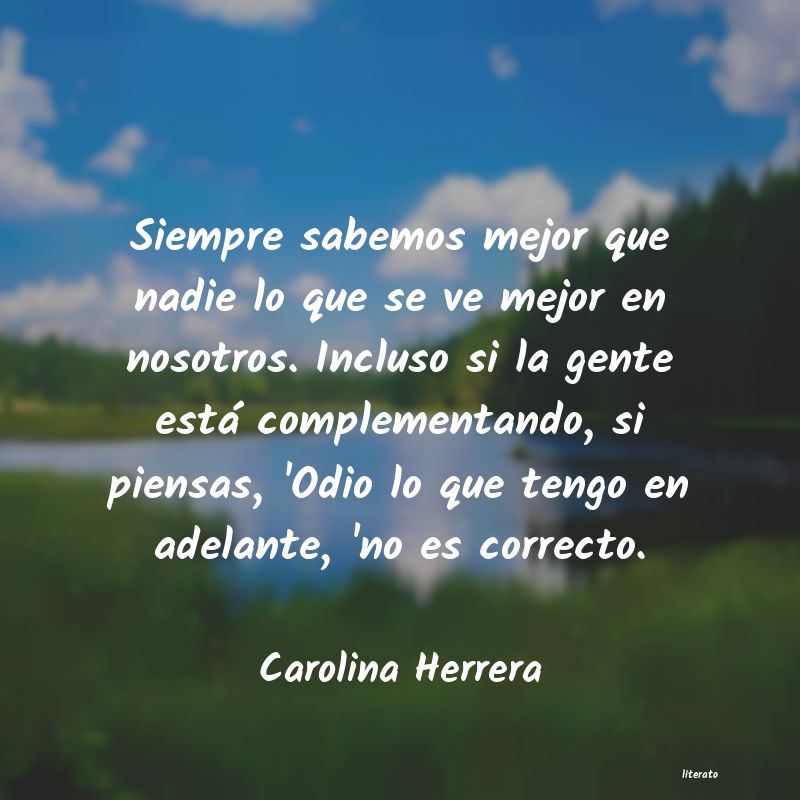 frases de Carolina Herrera