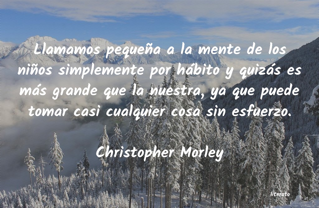 Frases de Christopher Morley