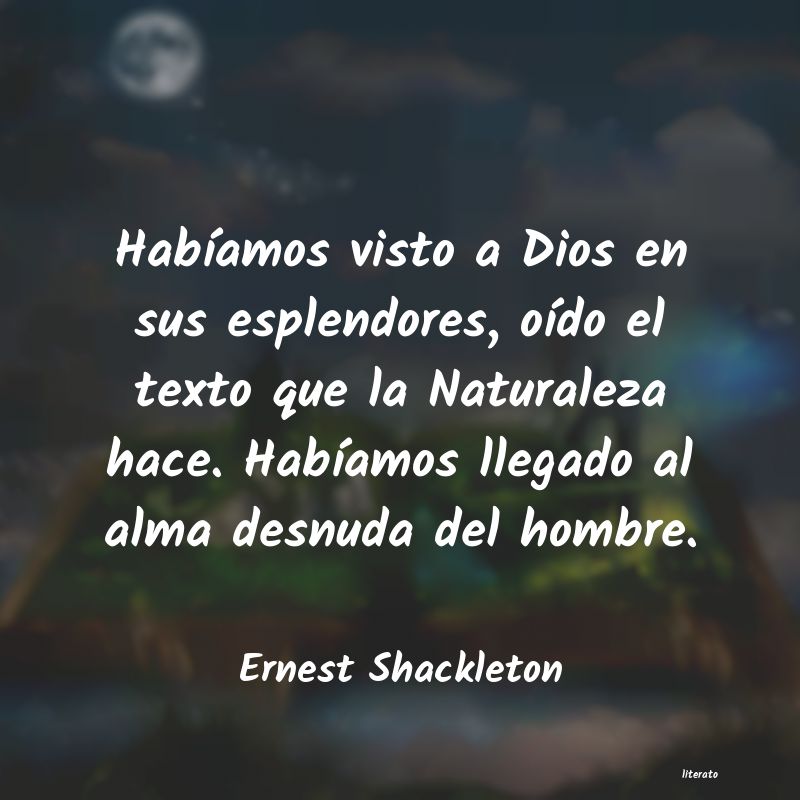 Frases de Ernest Shackleton