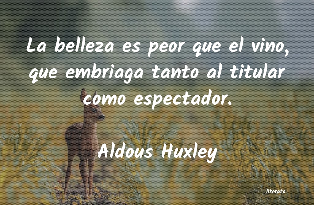 frases de Aldous Huxley
