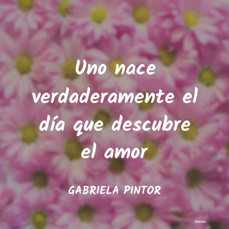 frases de GABRIELA PINTOR