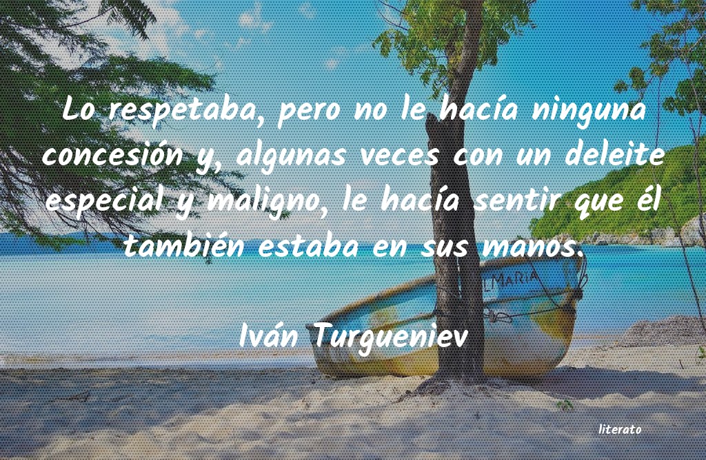 Frases de Iván Turgueniev