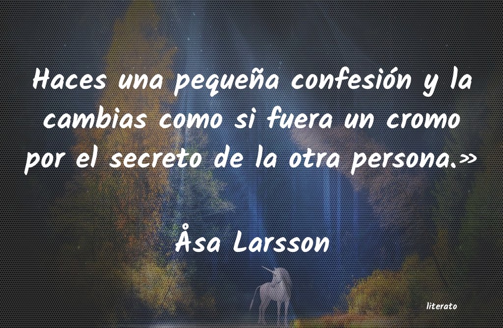 Frases de Åsa Larsson