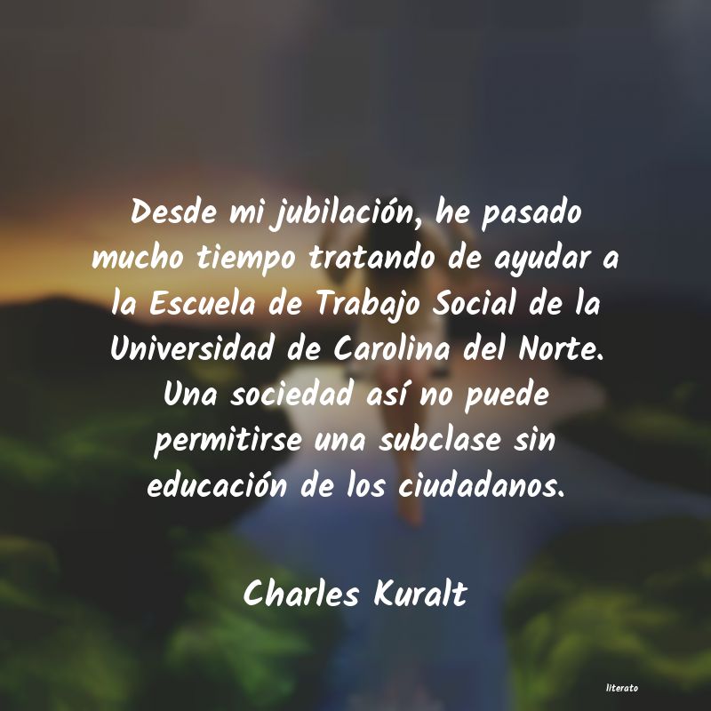 Frases de Charles Kuralt