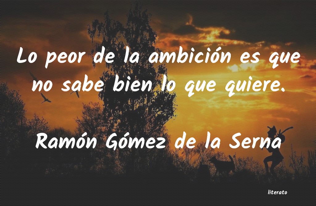 frases de Ramón Gómez de la Serna
