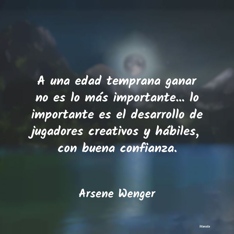 Frases de Arsene Wenger