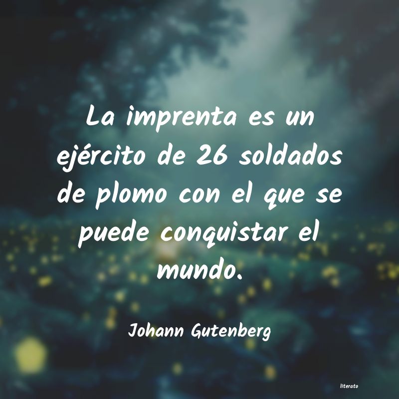 frases de Johann Gutenberg