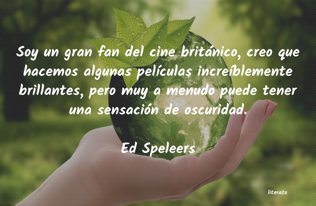 Frases de Ed Speleers