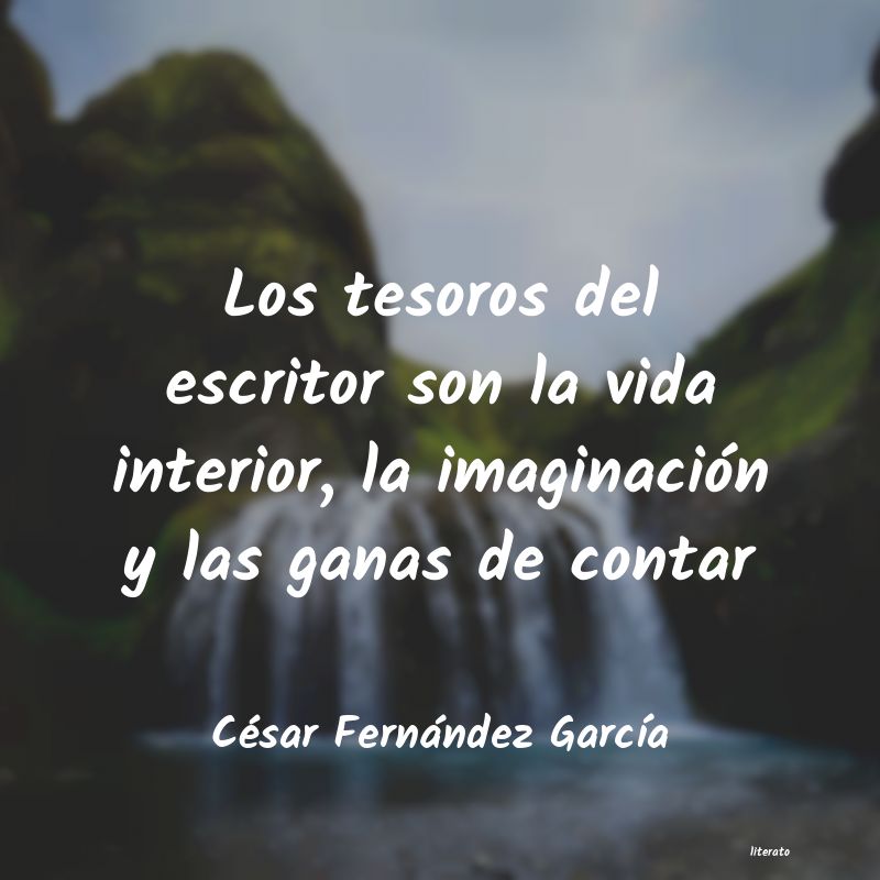 Frases de César Fernández García