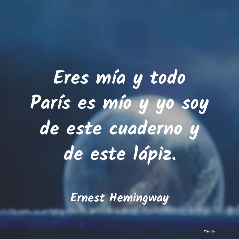 Frases de Ernest Hemingway