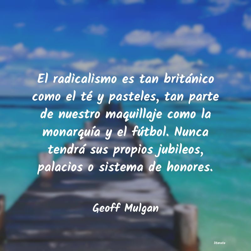 Frases de Geoff Mulgan