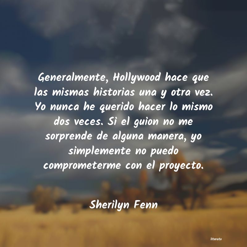 Frases de Sherilyn Fenn