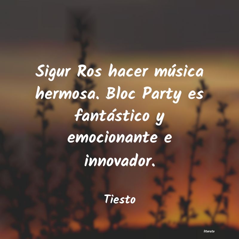 Frases de Tiesto