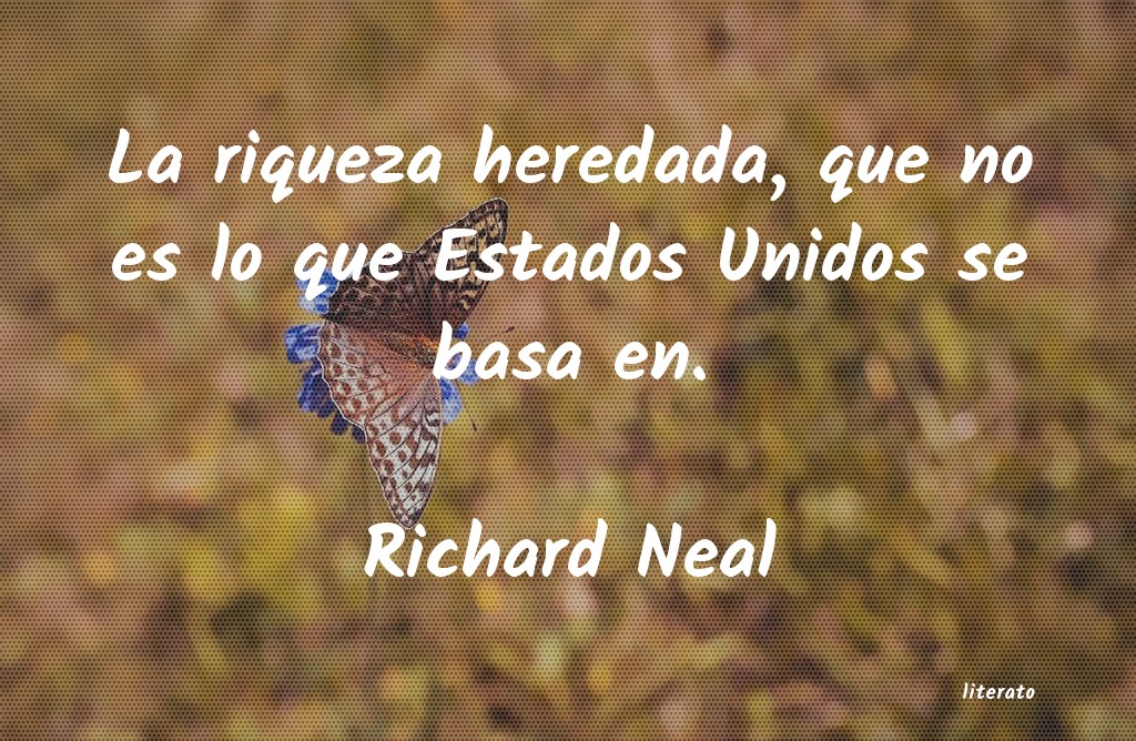 Frases de Richard Neal