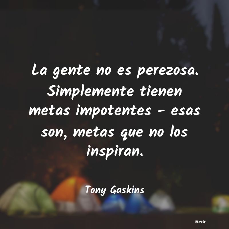 Frases de Tony Gaskins