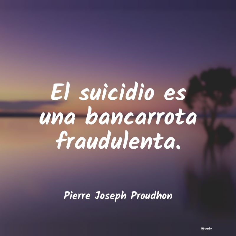 Frases de Pierre Joseph Proudhon