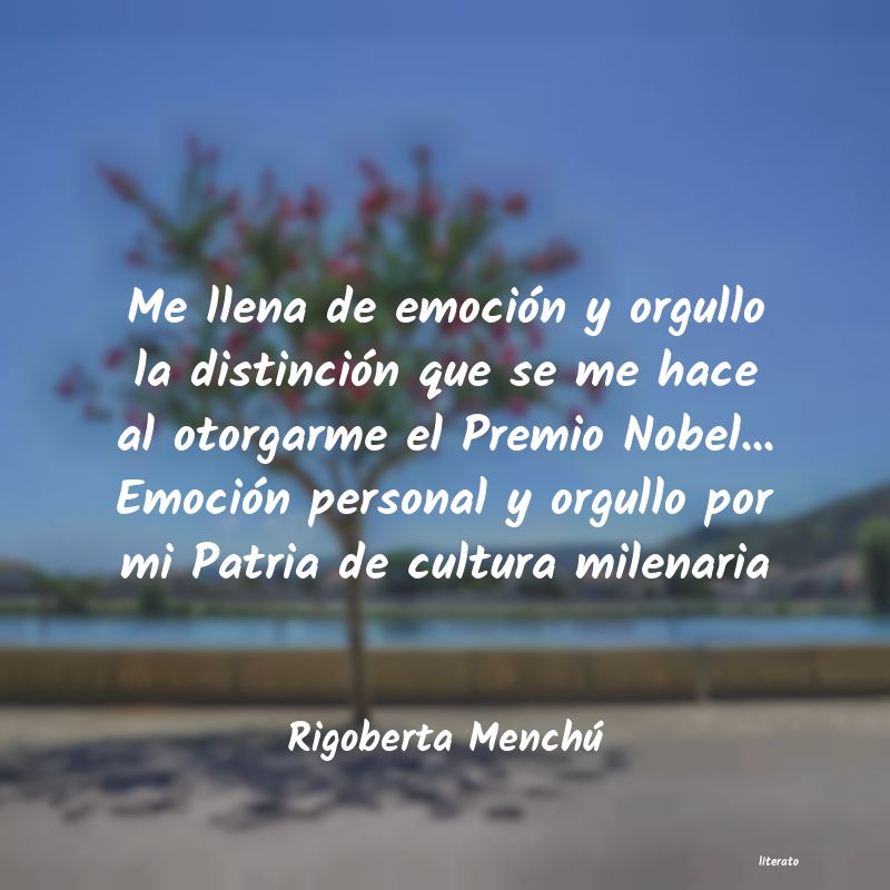 Frases de Rigoberta Menchú