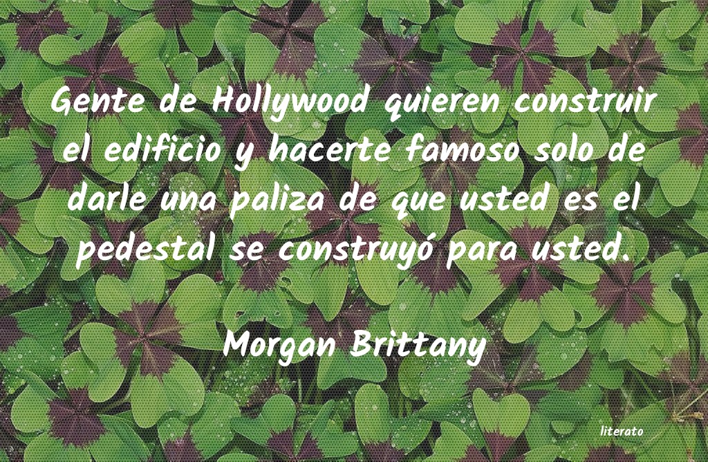 Frases de Morgan Brittany