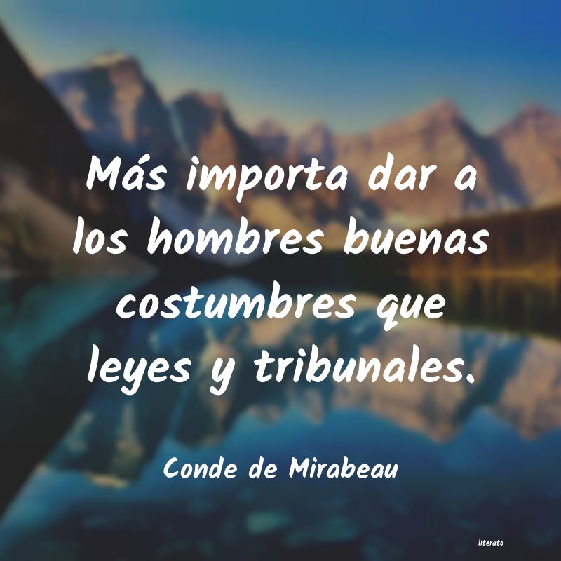 Frases de Conde de Mirabeau