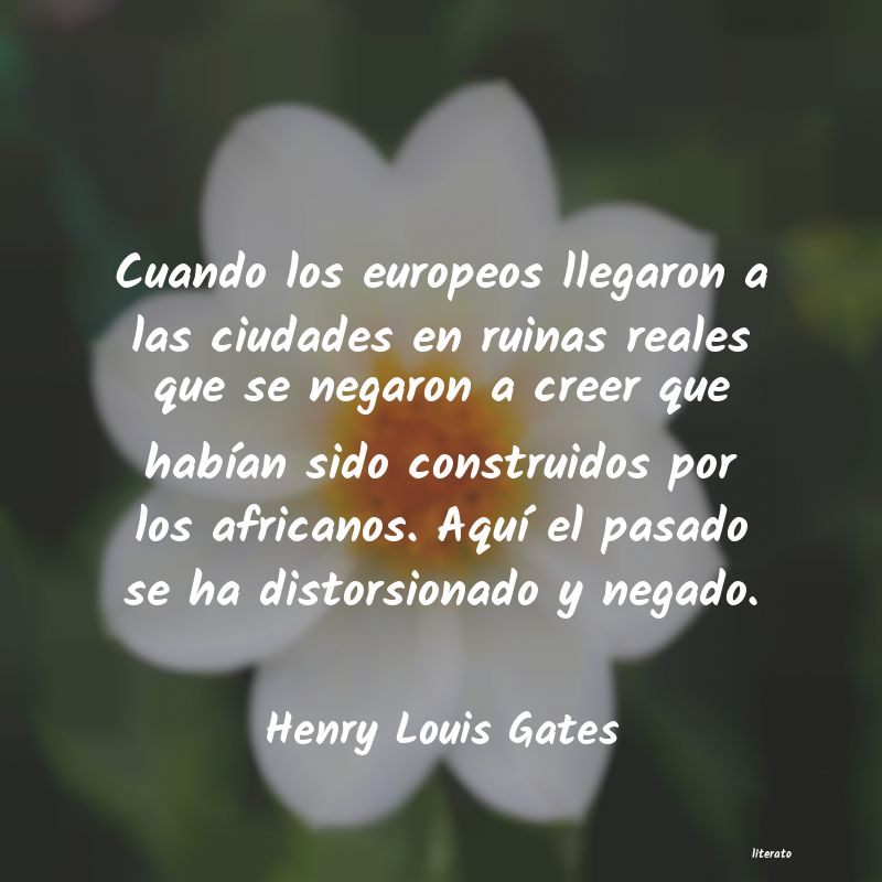 frases de Henry Louis Gates