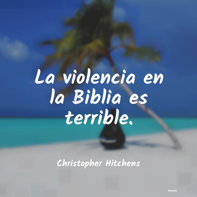 frases de Christopher Hitchens