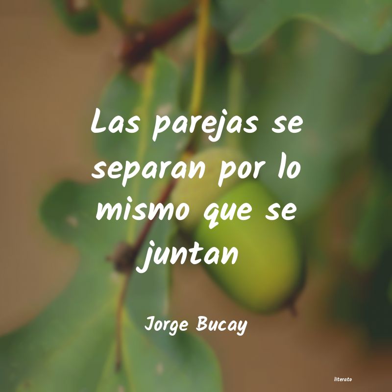 Frases de Jorge Bucay