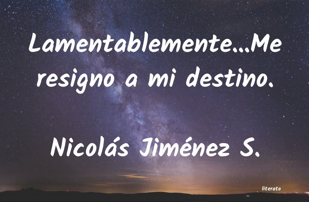 Frases de Nicolás Jiménez S.