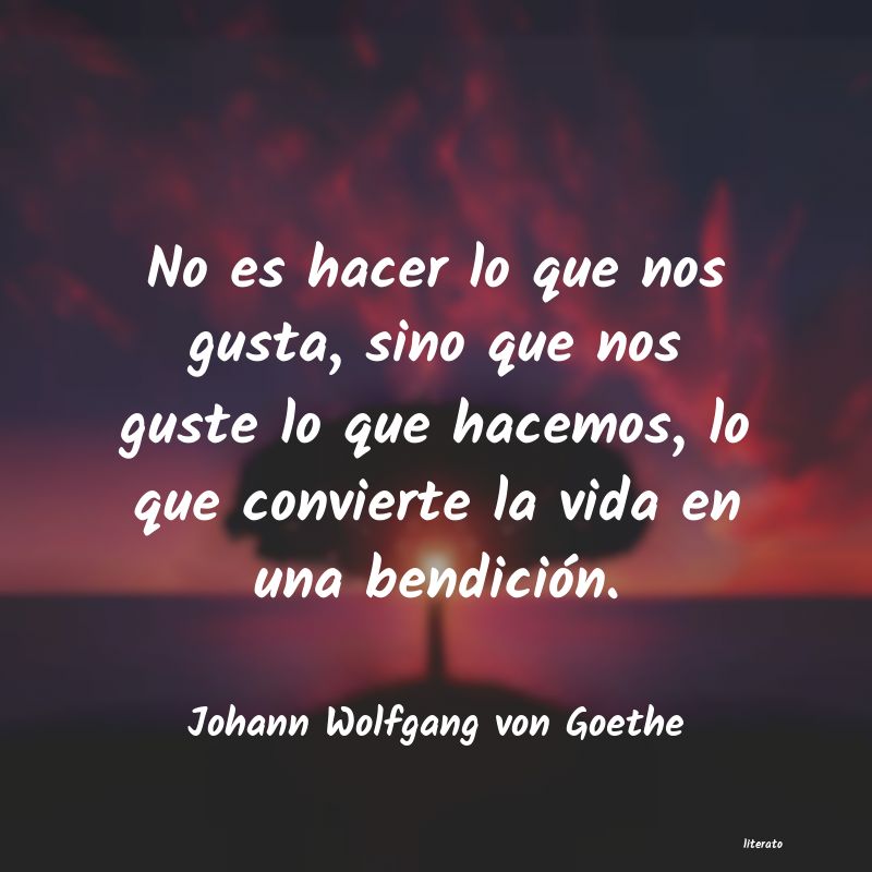 Frases de Johann Wolfgang von Goethe