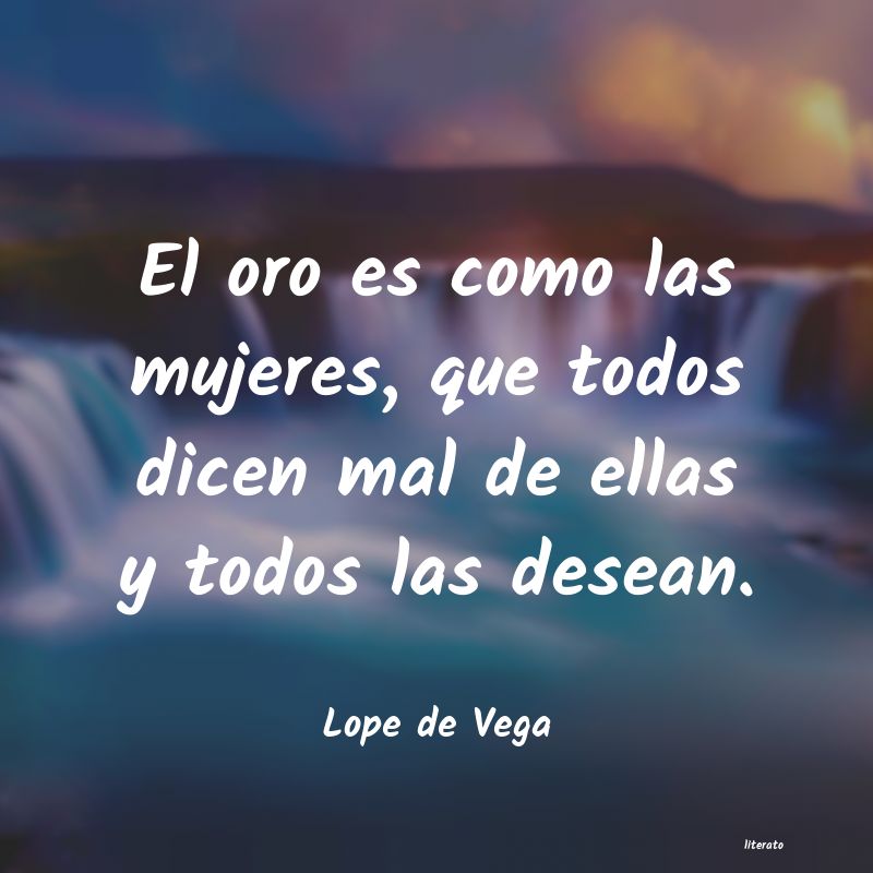 Frases de Lope de Vega