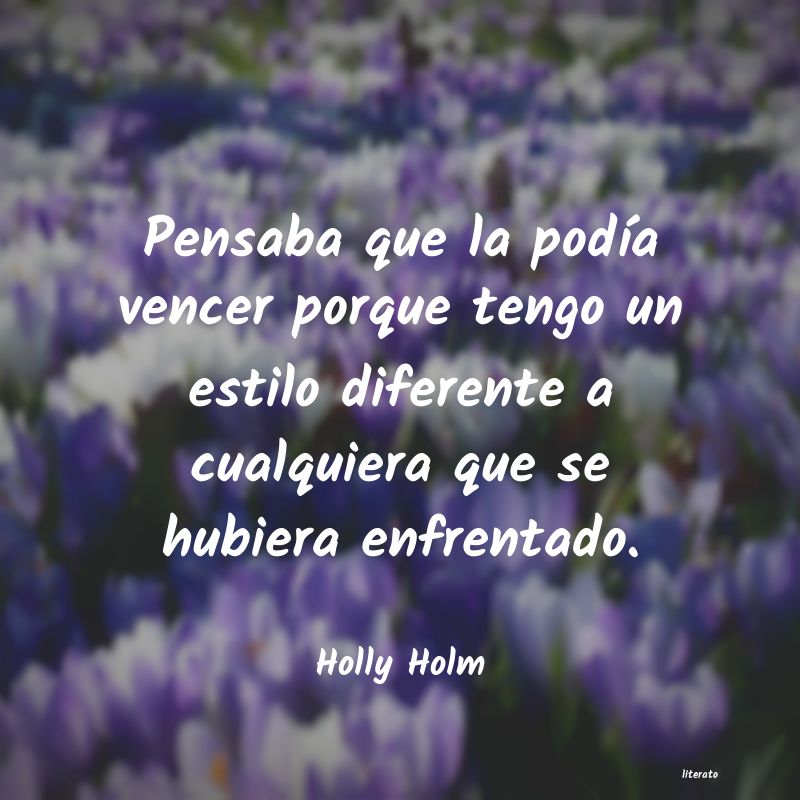 Frases de Holly Holm