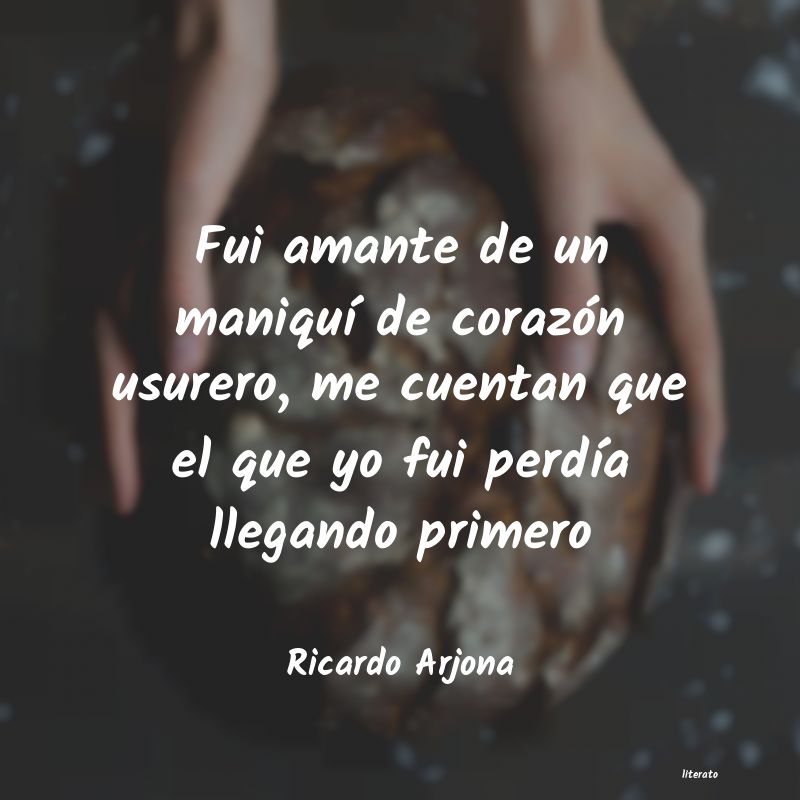 Frases de Ricardo Arjona