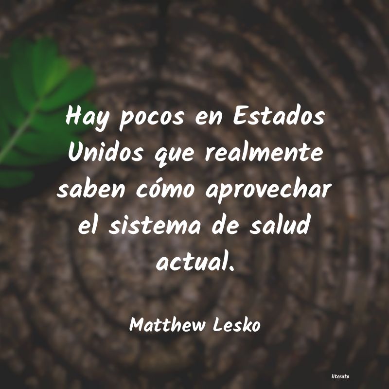 Frases de Matthew Lesko