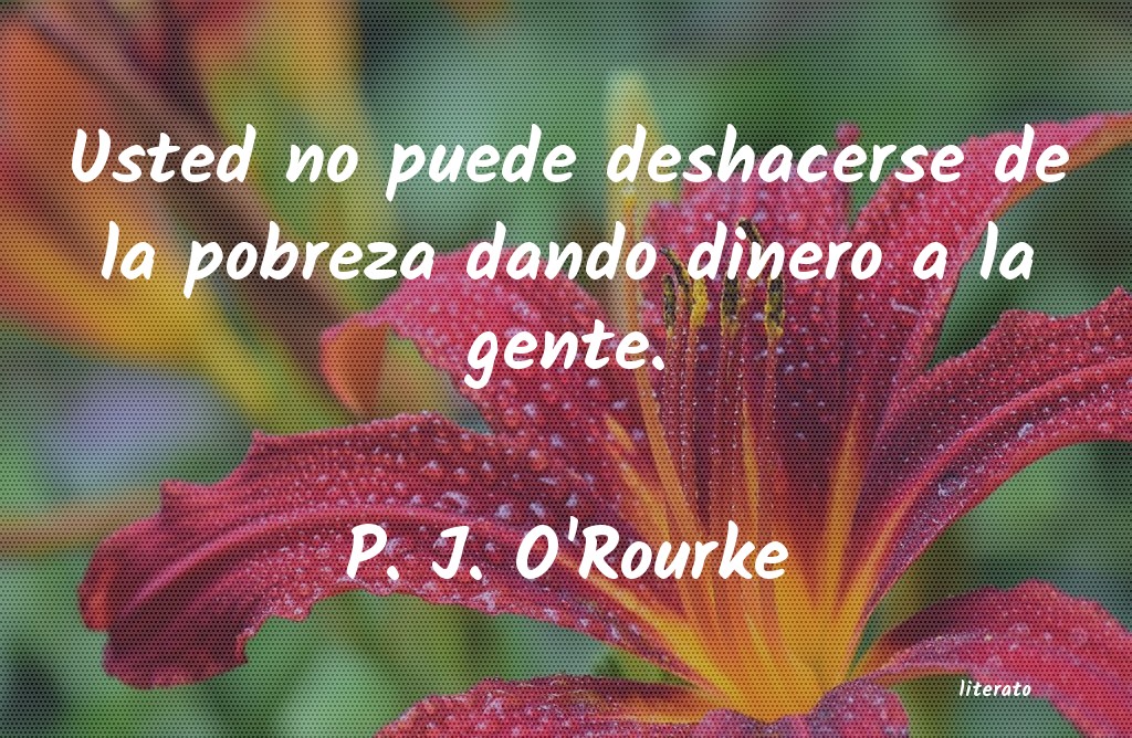 Frases de P. J. O'Rourke