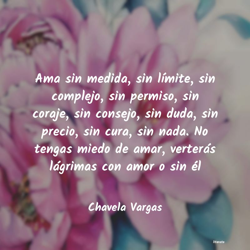 frases de Chavela Vargas