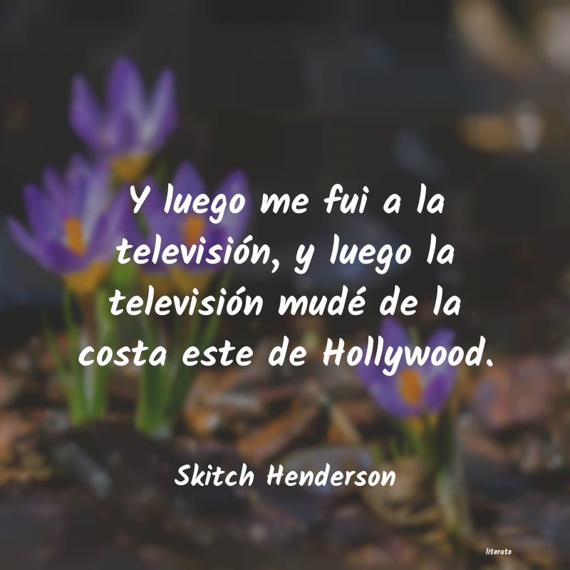 Frases de Skitch Henderson