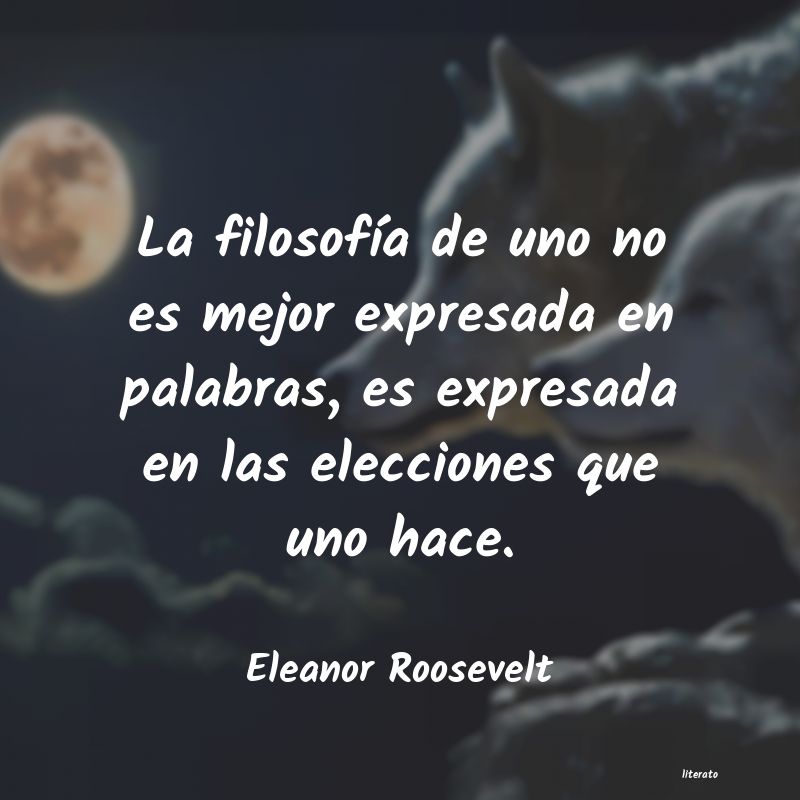 Frases de Eleanor Roosevelt