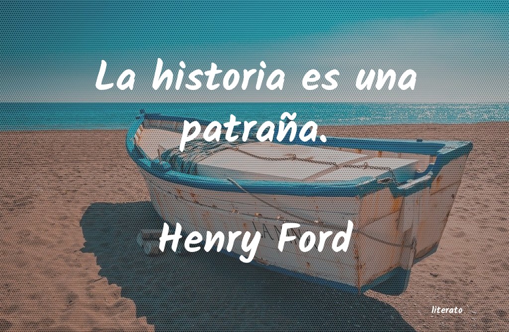 Frases de Henry Ford