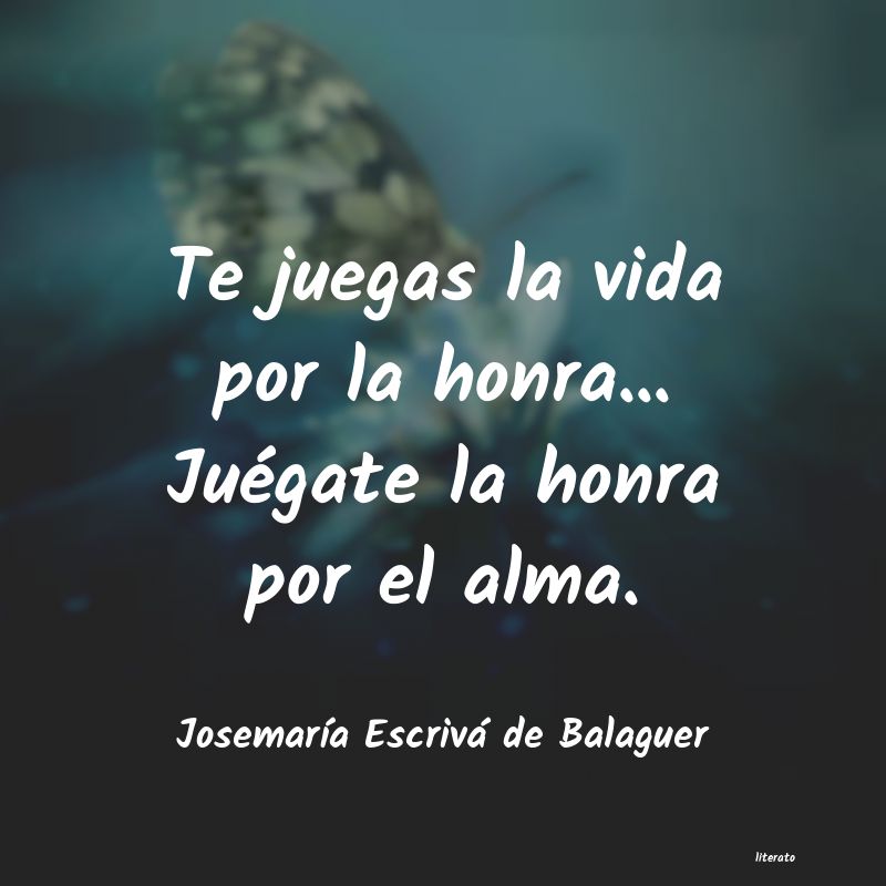 frases de JosemarÃa Escrivá de Balaguer