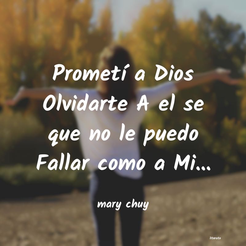 Frases de mary chuy