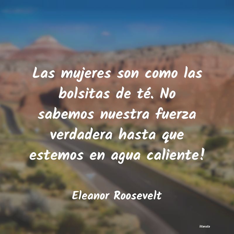 Frases de Eleanor Roosevelt