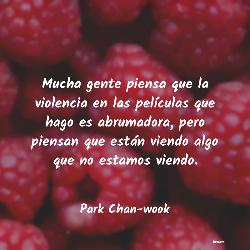 frases de Park Chan-wook