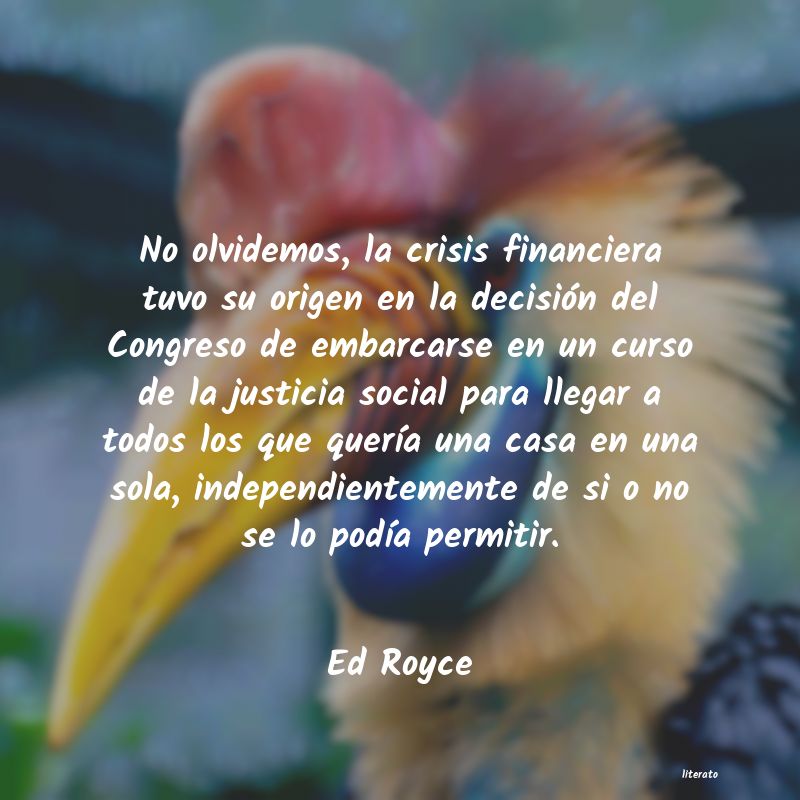 Frases de Ed Royce