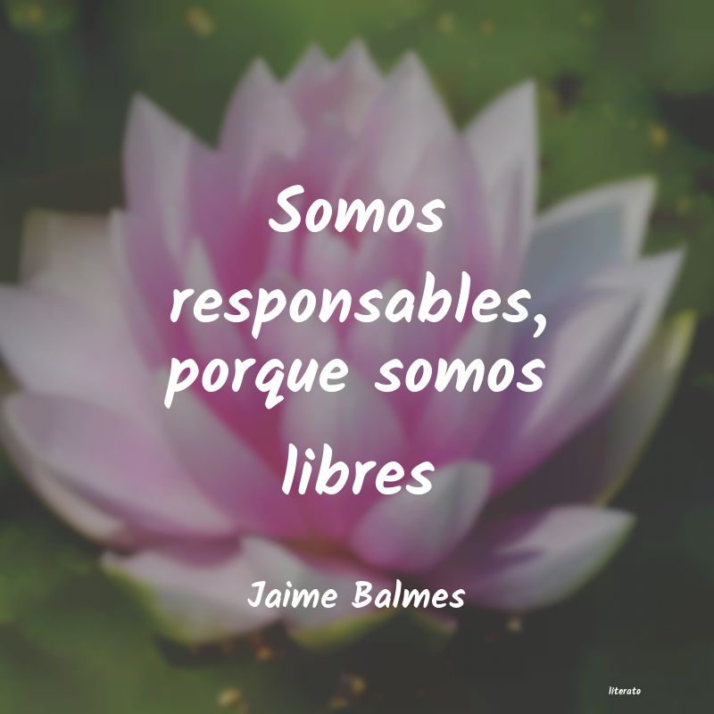 Frases de Jaime Balmes