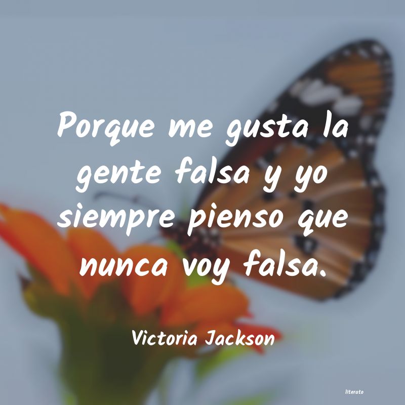 Frases de Victoria Jackson