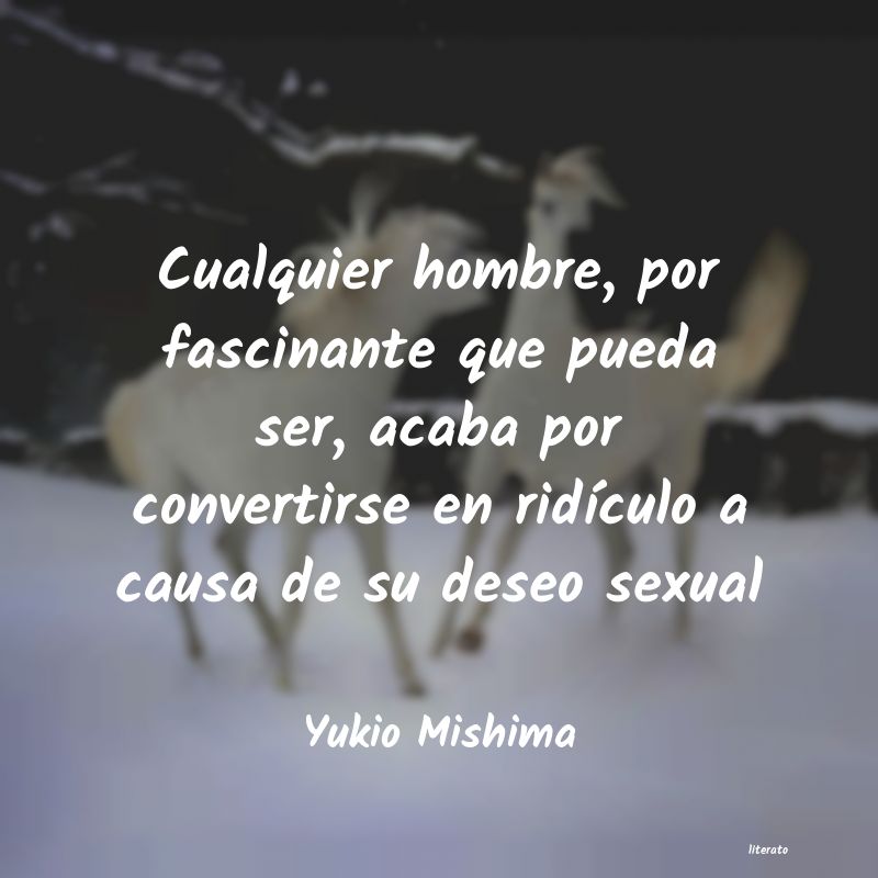 Frases de Yukio Mishima