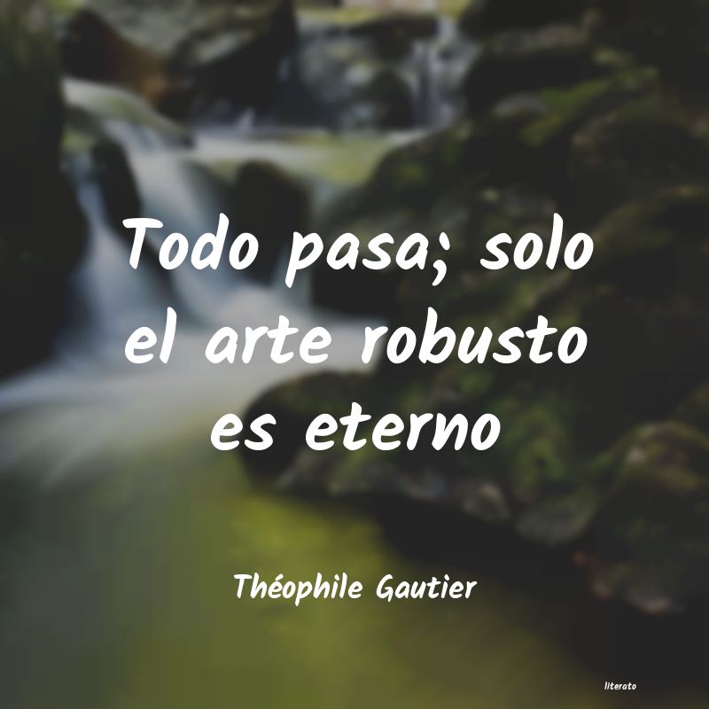 Frases de Théophile Gautier