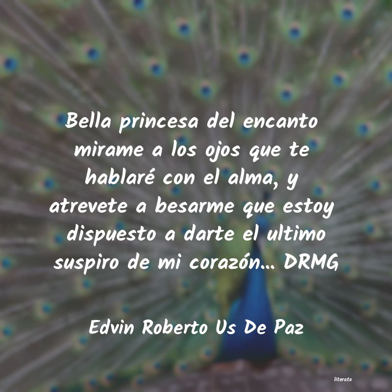 frases de Edvin Roberto Us De Paz